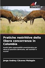 Pratiche restrittive della libera concorrenza in Colombia