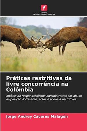 Práticas restritivas da livre concorrência na Colômbia