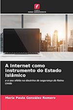 A Internet como instrumento do Estado Islâmico