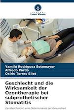 Geschlecht und die Wirksamkeit der Ozontherapie bei subprothetischer Stomatitis