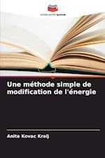 Une méthode simple de modification de l'énergie