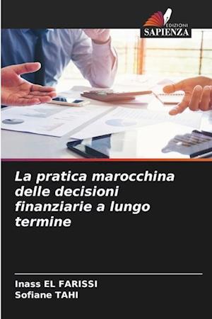 La pratica marocchina delle decisioni finanziarie a lungo termine