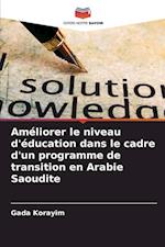 Améliorer le niveau d'éducation dans le cadre d'un programme de transition en Arabie Saoudite