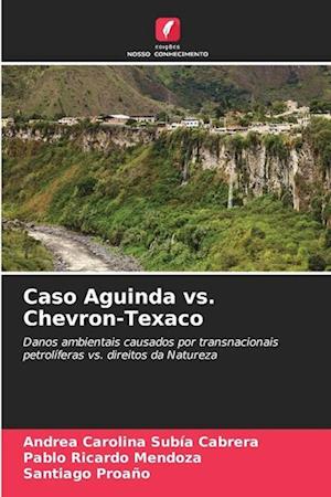 Caso Aguinda vs. Chevron-Texaco