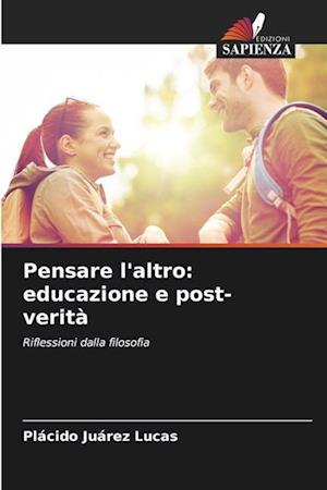 Pensare l'altro: educazione e post-verità