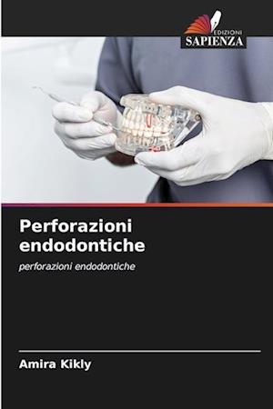 Perforazioni endodontiche