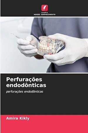 Perfurações endodônticas