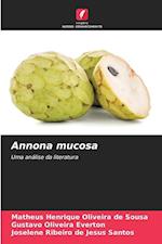 Annona mucosa