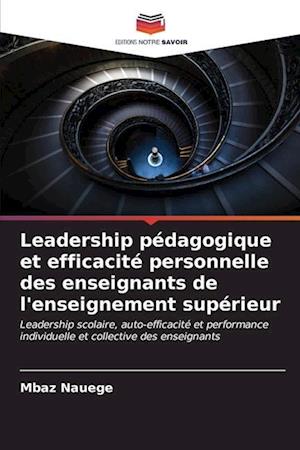 Leadership pédagogique et efficacité personnelle des enseignants de l'enseignement supérieur