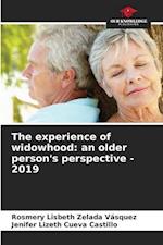 The experience of widowhood: an older person's perspective - 2019