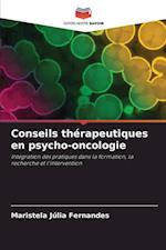 Conseils thérapeutiques en psycho-oncologie