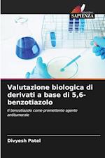 Valutazione biologica di derivati a base di 5,6-benzotiazolo