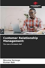 Customer Relationship Management: