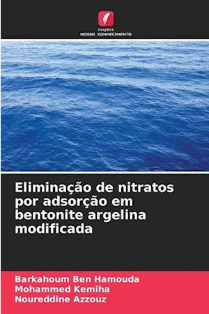 Eliminação de nitratos por adsorção em bentonite argelina modificada