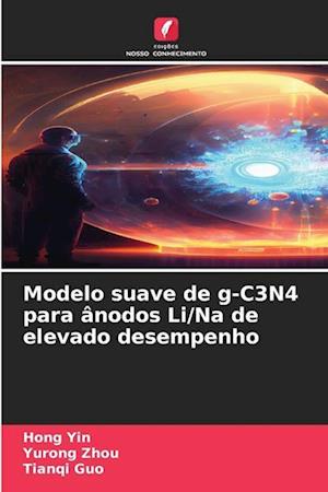 Modelo suave de g-C3N4 para ânodos Li/Na de elevado desempenho