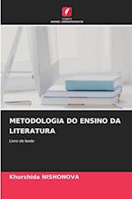 METODOLOGIA DO ENSINO DA LITERATURA