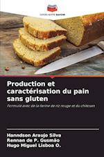 Production et caractérisation du pain sans gluten