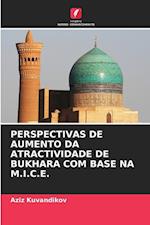 PERSPECTIVAS DE AUMENTO DA ATRACTIVIDADE DE BUKHARA COM BASE NA M.I.C.E.