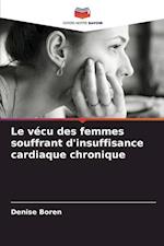 Le vécu des femmes souffrant d'insuffisance cardiaque chronique