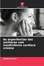 As experiências das mulheres com insuficiência cardíaca crónica