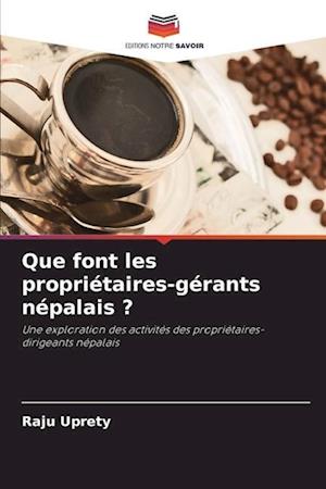 Que font les propriétaires-gérants népalais ?