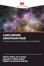 CARCINOME OROPHARYNGÉ