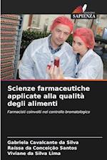 Scienze farmaceutiche applicate alla qualità degli alimenti