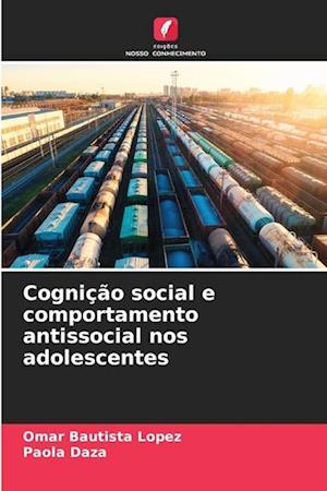 Cognição social e comportamento antissocial nos adolescentes