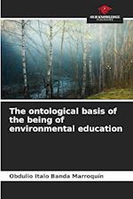 The ontological basis of the being of environmental education