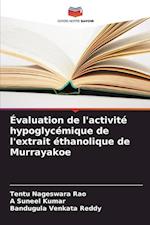 Évaluation de l'activité hypoglycémique de l'extrait éthanolique de Murrayakoe