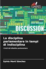 La disciplina parlamentare in tempi di indisciplina