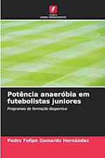 Potência anaeróbia em futebolistas juniores