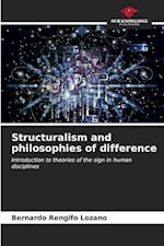 Structuralism and philosophies of difference
