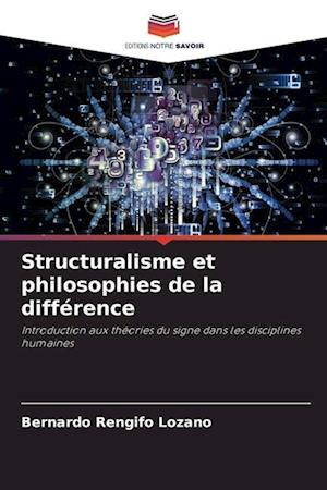 Structuralisme et philosophies de la différence