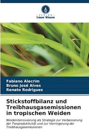 Stickstoffbilanz und Treibhausgasemissionen in tropischen Weiden