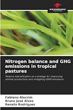 Nitrogen balance and GHG emissions in tropical pastures