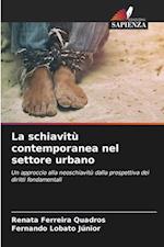 La schiavitù contemporanea nel settore urbano