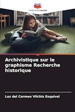 Archivistique sur le graphisme Recherche historique