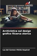 Archivistica sul design grafico Ricerca storica