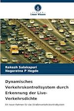 Dynamisches Verkehrskontrollsystem durch Erkennung der Live-Verkehrsdichte