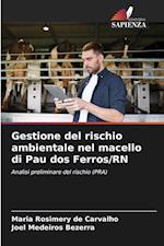 Gestione del rischio ambientale nel macello di Pau dos Ferros/RN