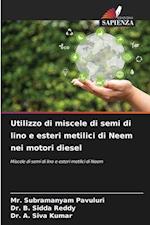 Utilizzo di miscele di semi di lino e esteri metilici di Neem nei motori diesel