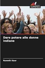 Dare potere alle donne indiane