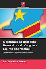 A economia na República Democrática do Congo e o espírito empresarial: