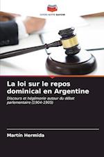 La loi sur le repos dominical en Argentine