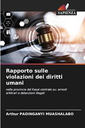 Rapporto sulle violazioni dei diritti umani