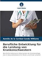 Berufliche Entwicklung für die Leistung von Krankenschwestern