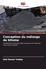 Conception du mélange de bitume