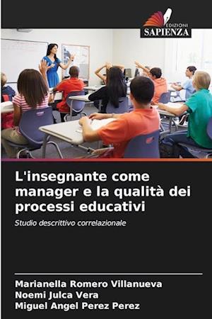 L'insegnante come manager e la qualità dei processi educativi