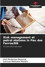 Risk management at petrol stations in Pau dos Ferros/RN